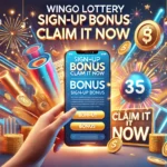 Wingo Lottery Sign-Up Bonus: Claim it Now.